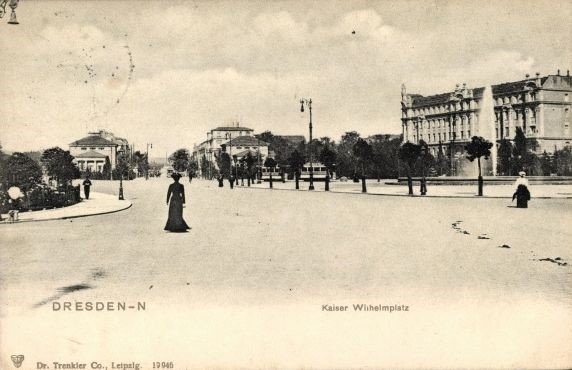 Palaisplatz (Kaiser Wilhelm Platz)  Dresden
