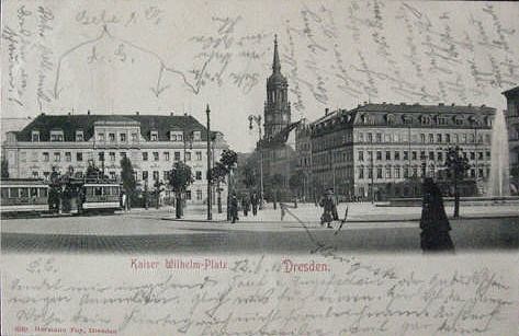 Palaisplatz (Kaiser Wilhelm Platz) Dresden Palaisplatz (Kaiser Wilhelm Platz) Dresden